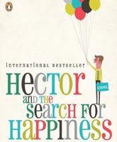 Смотреть Онлайн Гектор и поиски счастья / Hector and the Search for Happines [2014]